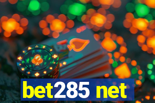 bet285 net